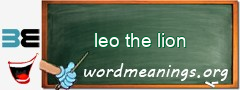 WordMeaning blackboard for leo the lion